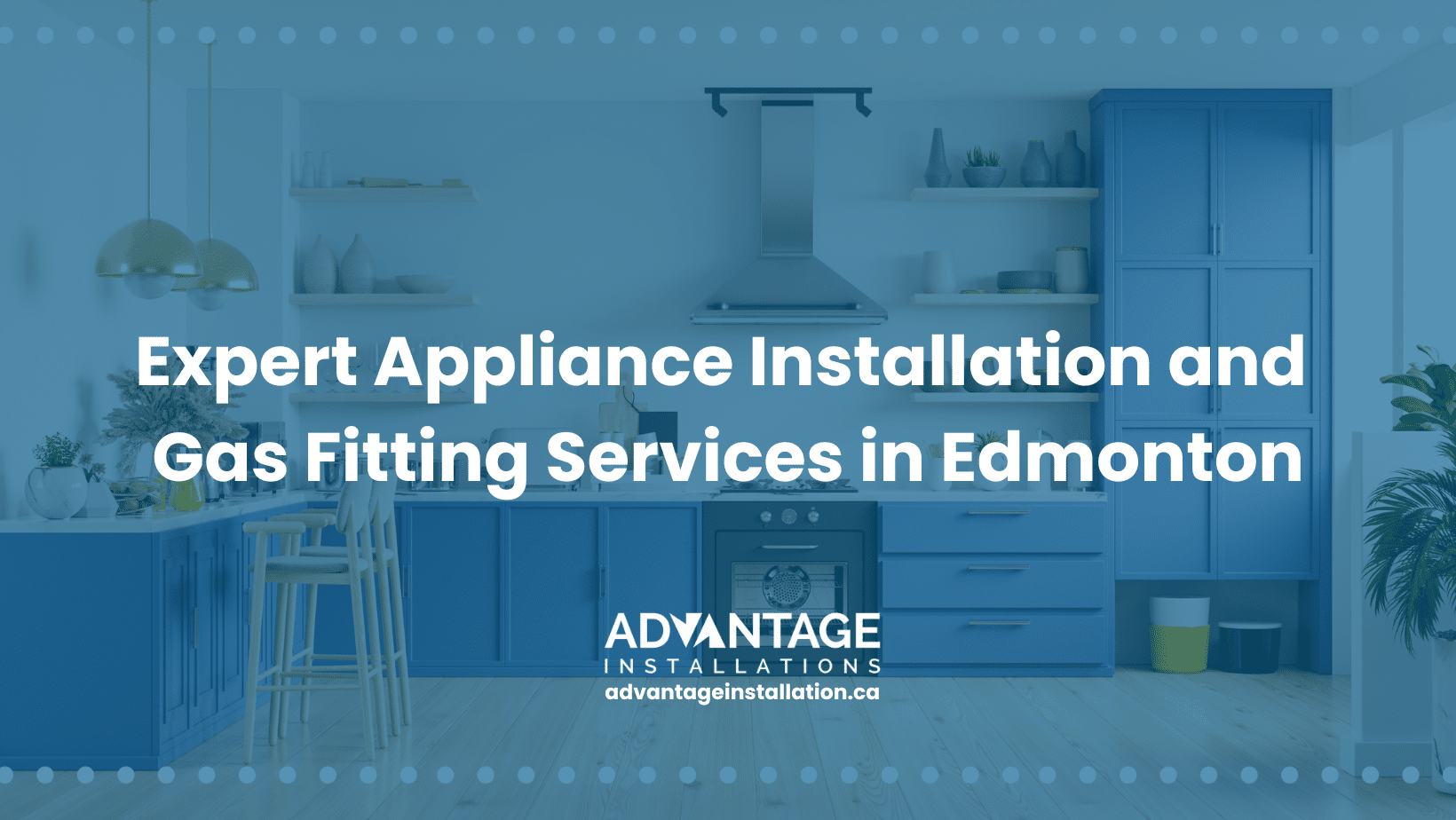 Expert Appliance Installation and Gas Fitting Services in Edmonton